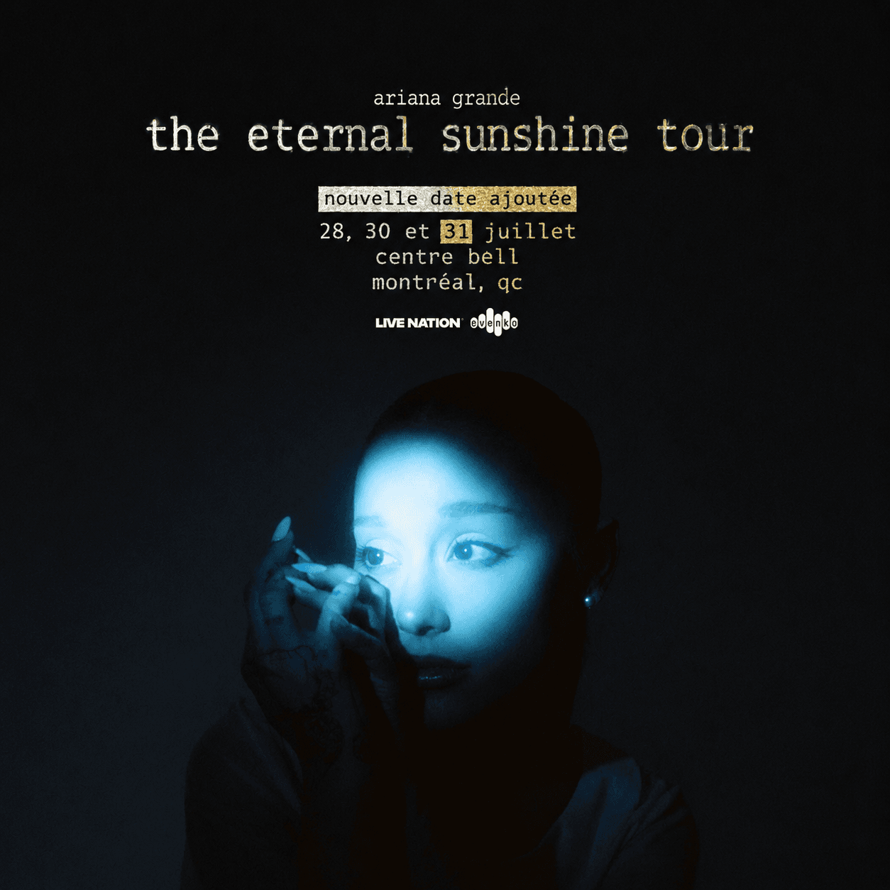 Ariana Grande — Bell Centre, Montreal